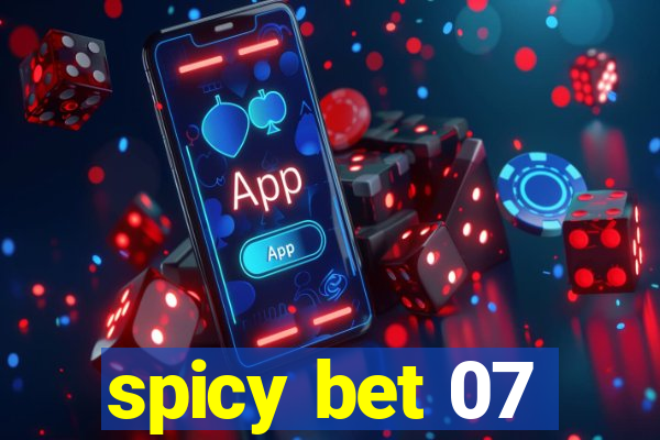 spicy bet 07